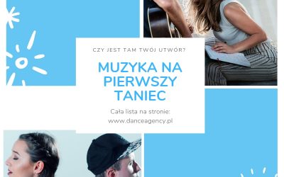 Muzyka na Pierwszy Taniec 2019 LISTA UTWORÓW Top 12 !
